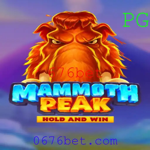 Descubra o Fascinante Mundo de MammothPeak com a Plataforma 676bet