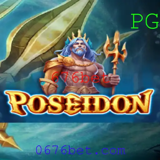 Explorando Poseidon: Uma Nova Aventura de Jogo com 676bet
