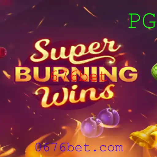 Explorando 'SuperBurningWins': O Fascínio do Jogo e Como Jogar na 676bet